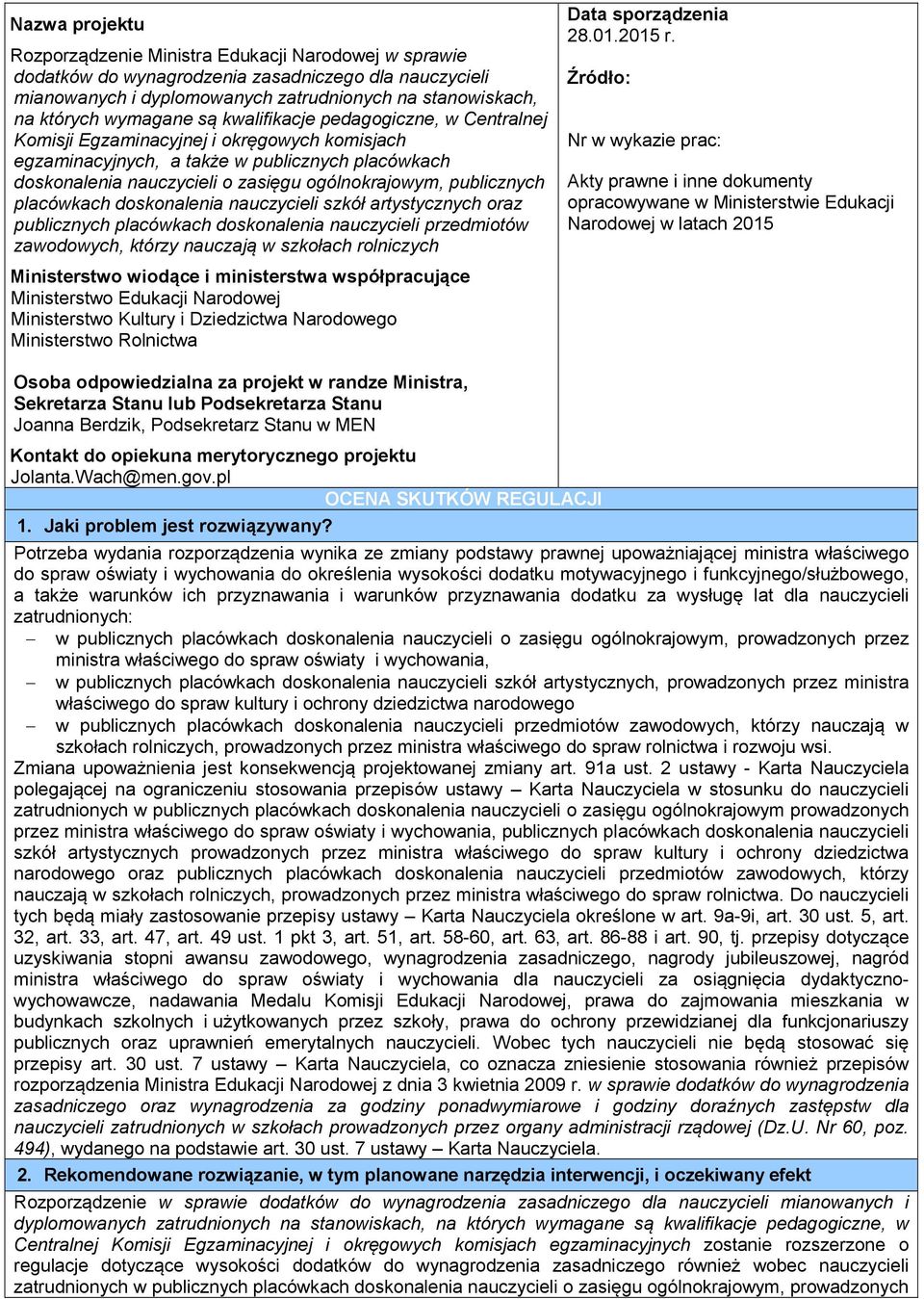 publicznych placówkach doskonalenia nauczycieli szkół artystycznych oraz publicznych placówkach doskonalenia nauczycieli przedmiotów zawodowych, którzy nauczają w szkołach rolniczych Ministerstwo