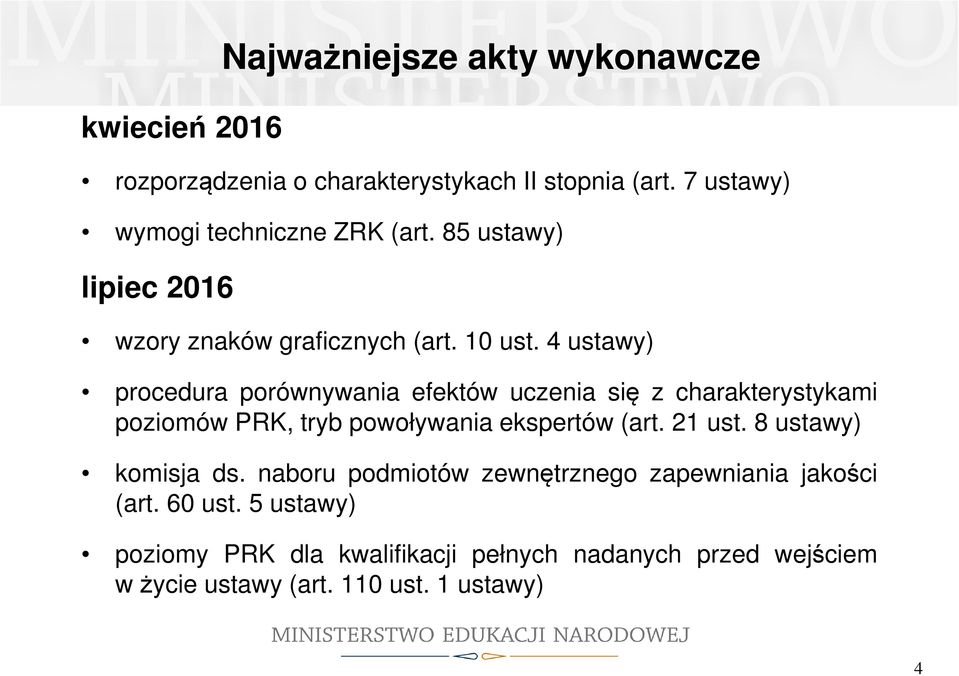 4 ustawy) procedura porównywania efektów uczenia się z charakterystykami poziomów PRK, tryb powoływania ekspertów (art. 21 ust.