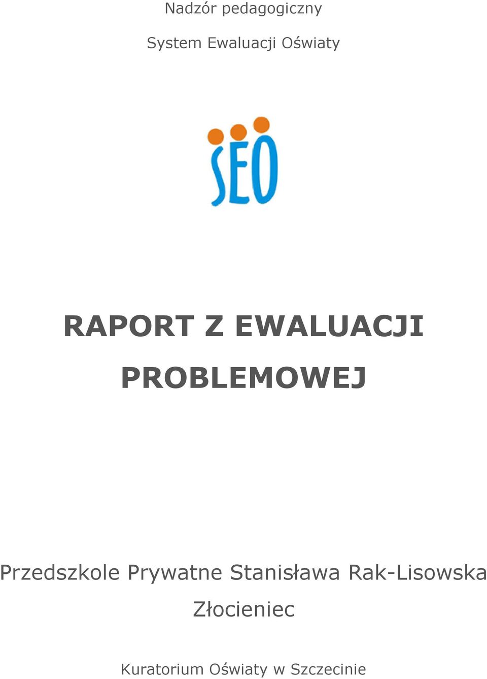 Przedszkole Prywatne Stanisława