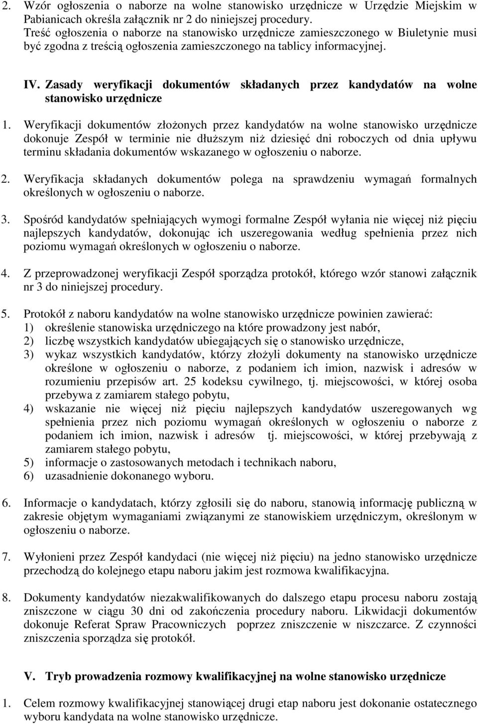 Zasady weryfikacji dokumentów składanych przez kandydatów na wolne stanowisko urzędnicze 1.