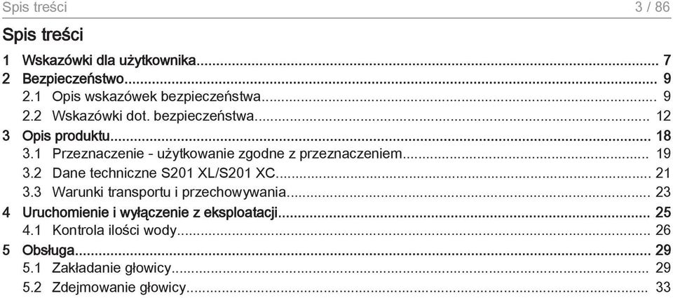 .. 19 3.2 Dane techniczne S201 XL/S201 XC... 21 3.3 Warunki transportu i przechowywania.