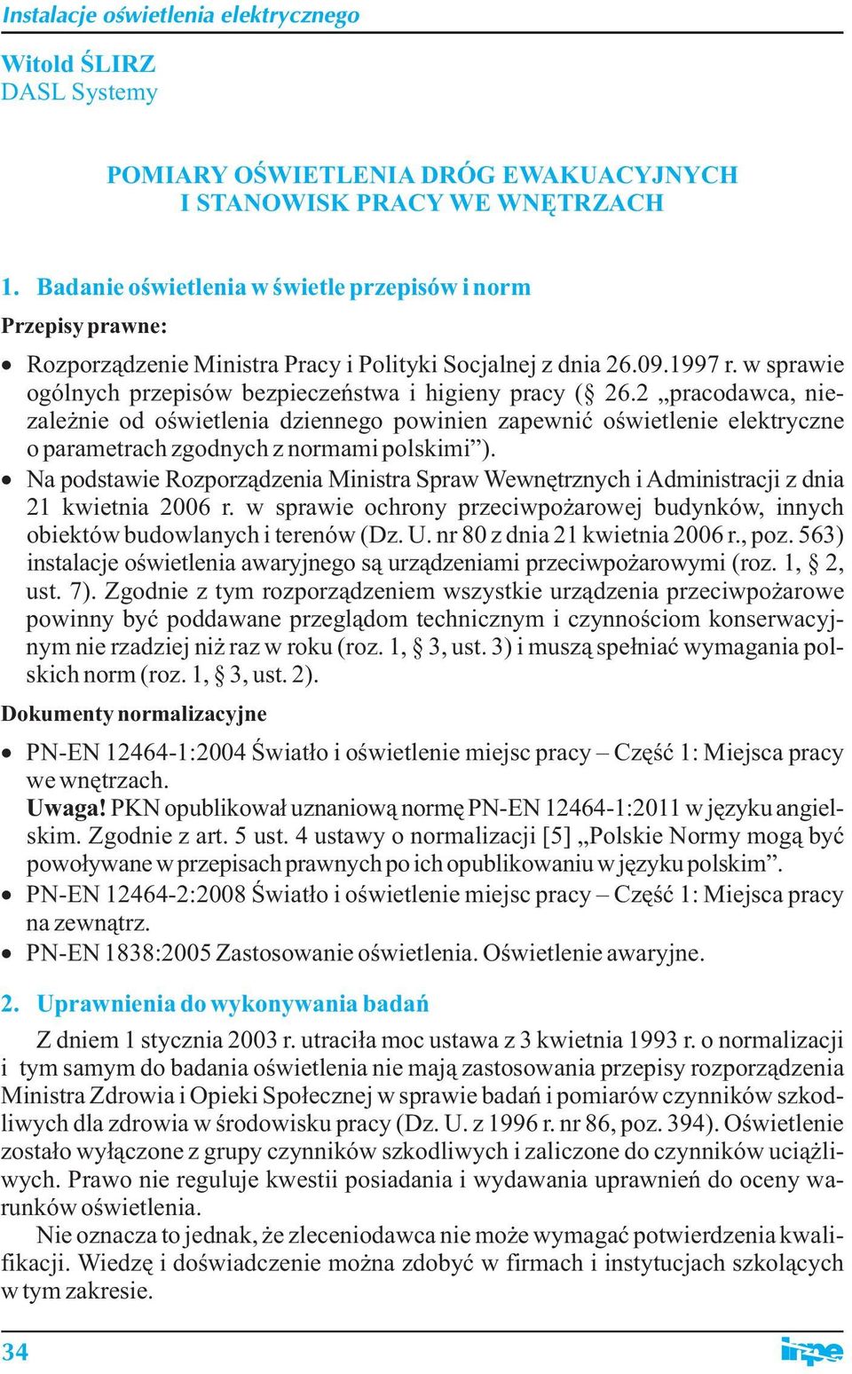 w sprawie ogólnych przepisów bezpieczeñstwa i higieny pracy ( 26.