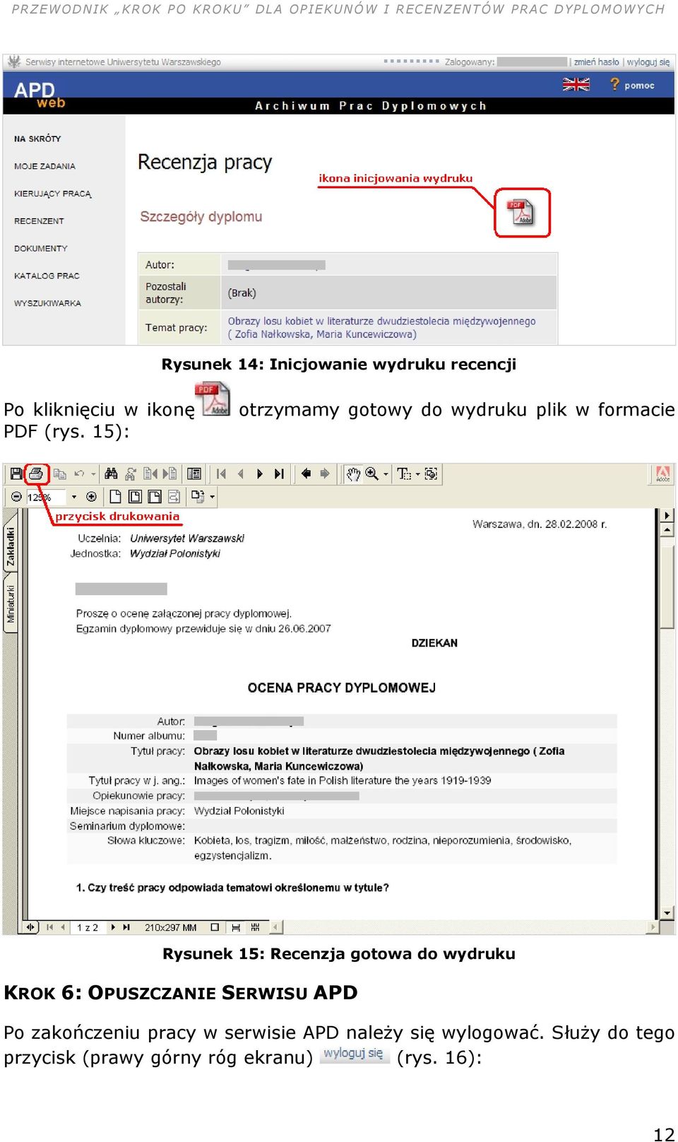 15): Rysunek 15: Recenzja gotowa do wydruku KROK 6: OPUSZCZANIE SERWISU APD