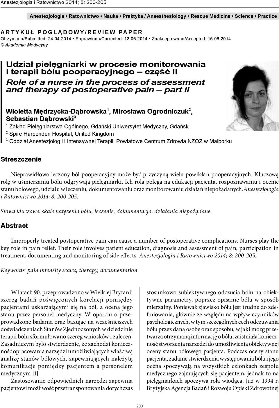 2014 Akademia Medycyny Udział pielęgniarki w procesie monitorowania i terapii bólu pooperacyjnego część II Role of a nurse in the process of assessment and therapy of postoperative pain part II