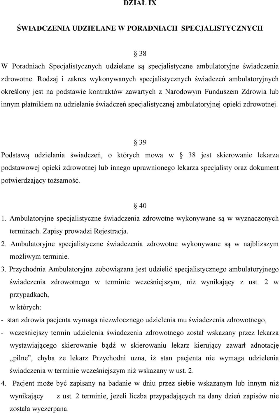 specjalistycznej ambulatoryjnej opieki zdrowotnej.