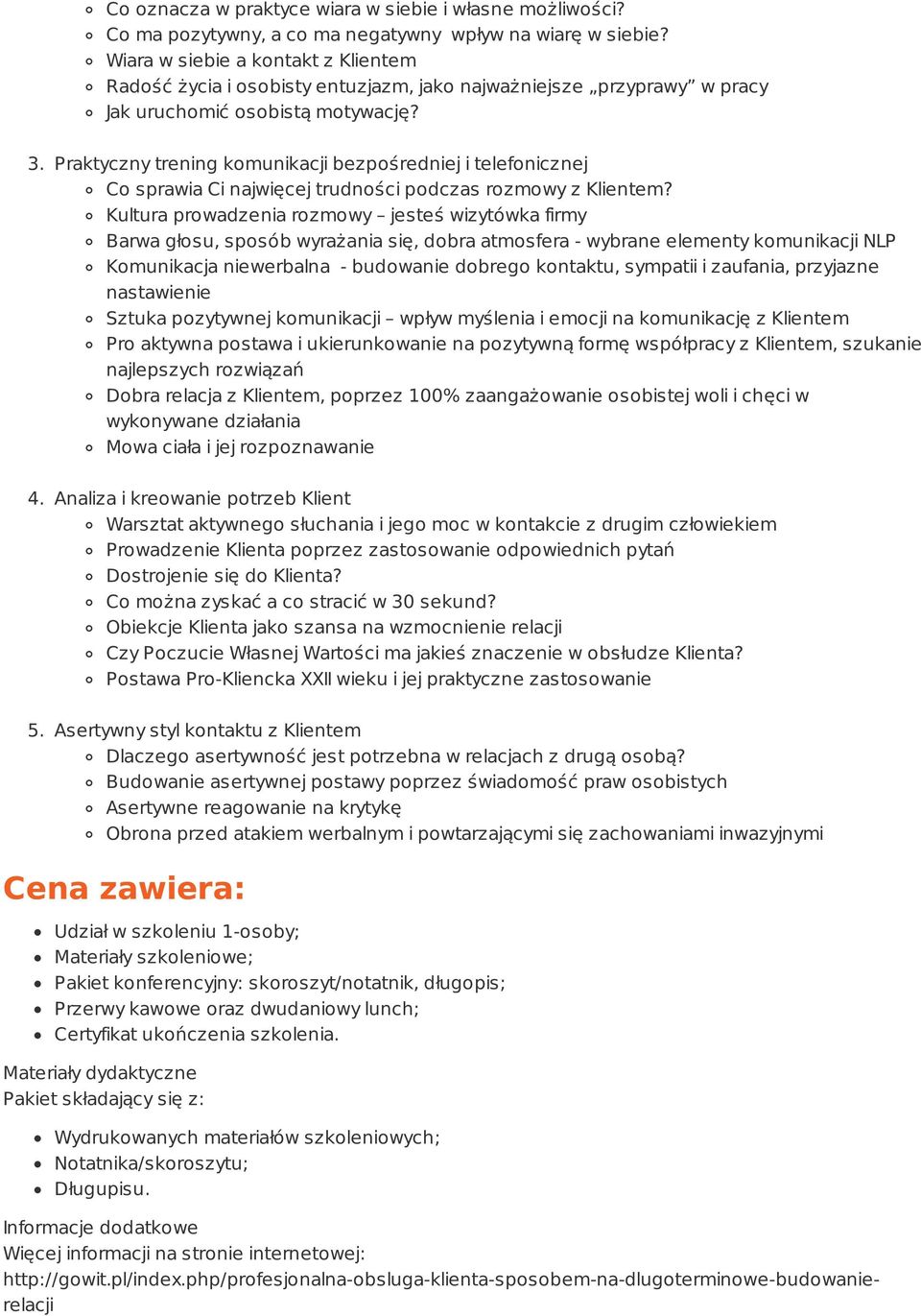 Praktyczny trening komunikacji bezpośredniej i telefonicznej Co sprawia Ci najwięcej trudności podczas rozmowy z Klientem?