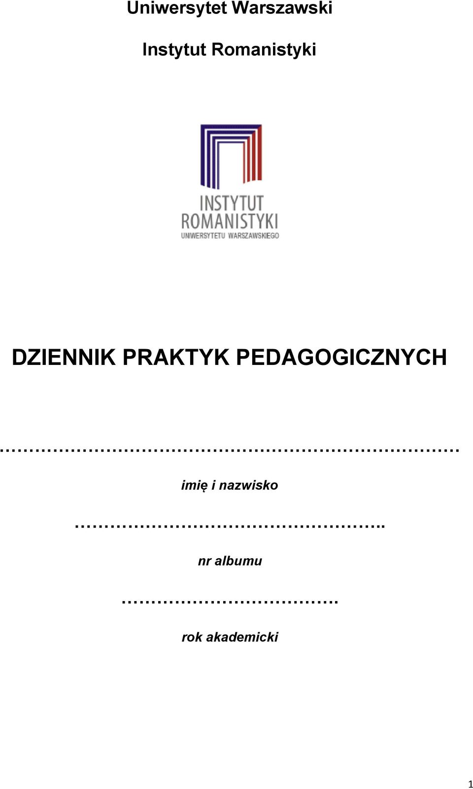 PRAKTYK PEDAGOGICZNYCH imię i