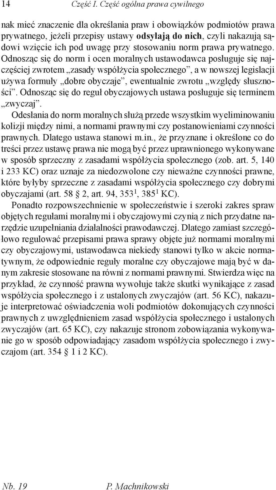 stosowaniu norm prawa prywatnego.