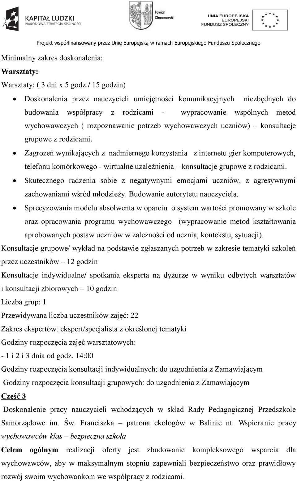 wychowawczych uczniów) konsultacje grupowe z rodzicami.