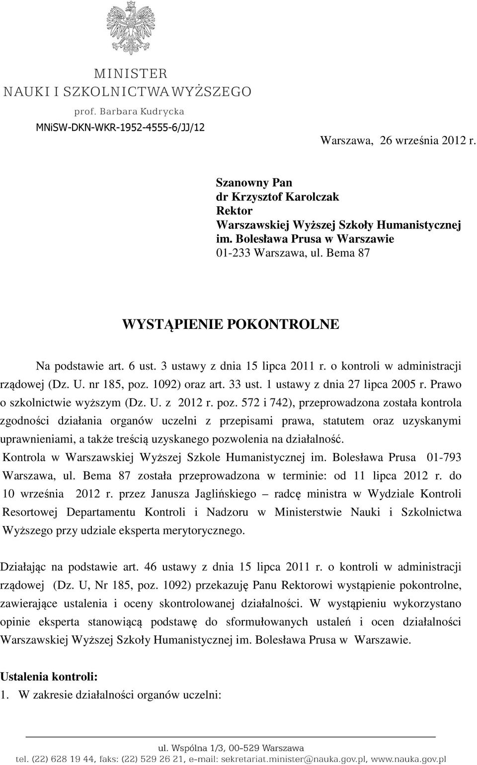 1 ustawy z dnia 27 lipca 2005 r. Prawo o szkolnictwie wyższym (Dz. U. z 2012 r. poz.