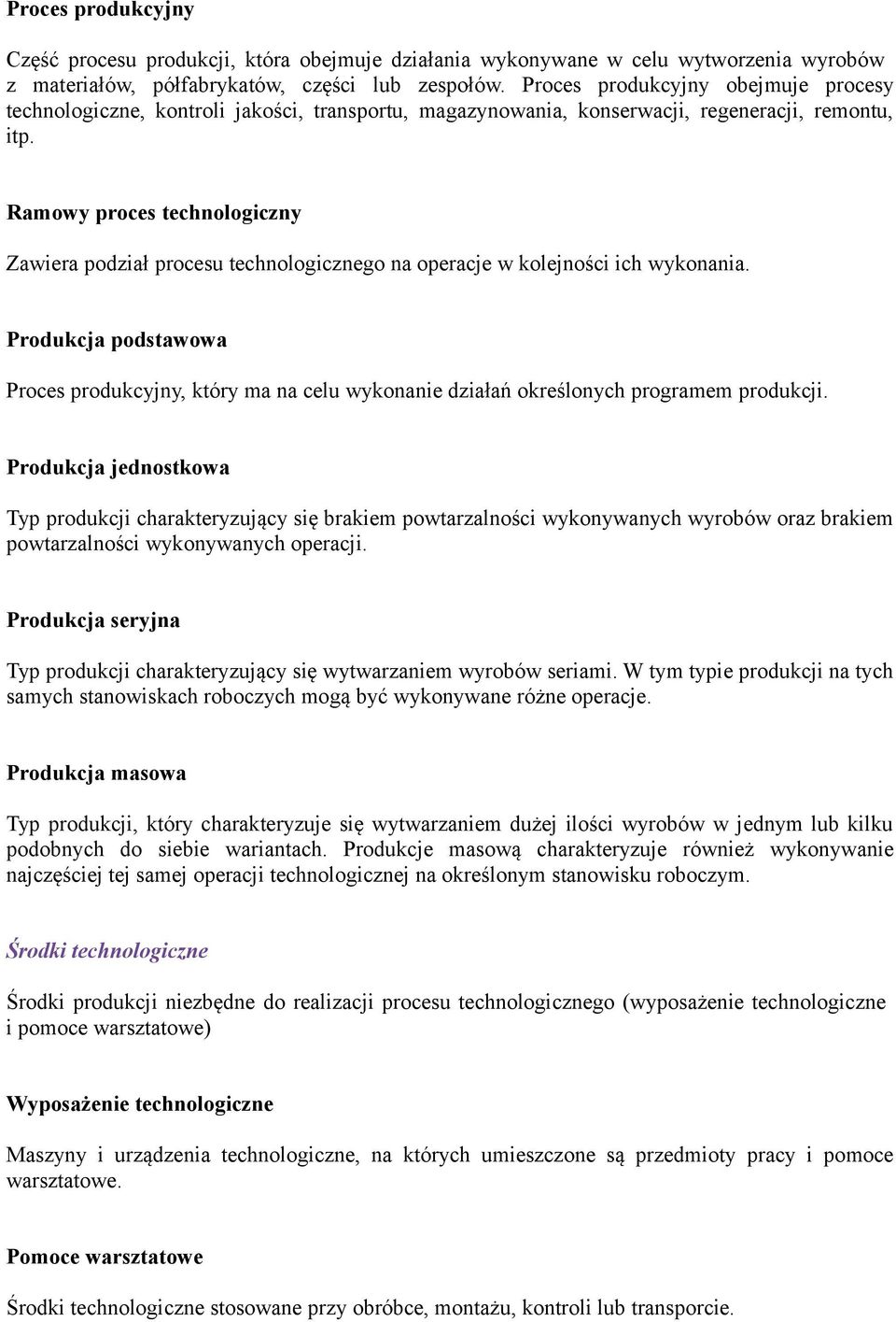 Ramowy proces technologiczny Zawiera podział procesu technologicznego na operacje w kolejności ich wykonania.
