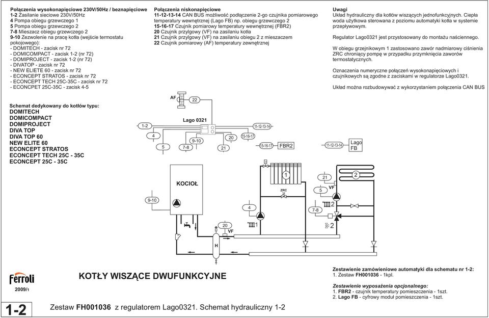 zacisk nr 7 - ECONCEPT TEC 5C-35C - zacisk nr 7 - ECONCPET 5C-35C - zacisk 4-5 Po³¹czenia niskonapiêciowe --3-4 CAN BUS mo liwoœæ pod³¹czenie -go czujnika pomiarowego temperatury wewnêtrznej (Lago