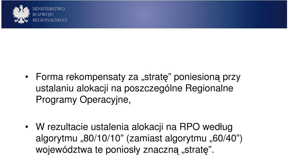 rezultacie ustalenia alokacji na RPO według algorytmu