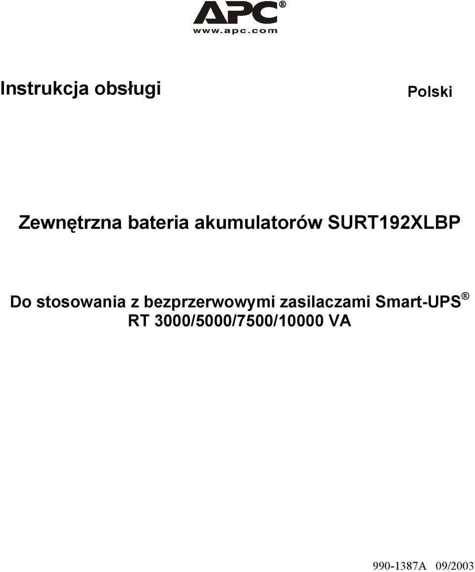 stosowania z bezprzerwowymi zasilaczami