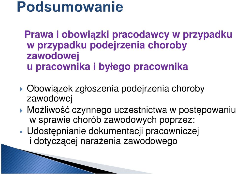 choroby zawodowej Możliwość czynnego uczestnictwa w postępowaniu w sprawie