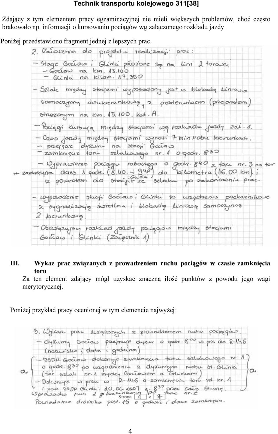 Poniżej przedstawiono fragment jednej z lepszych prac. III.