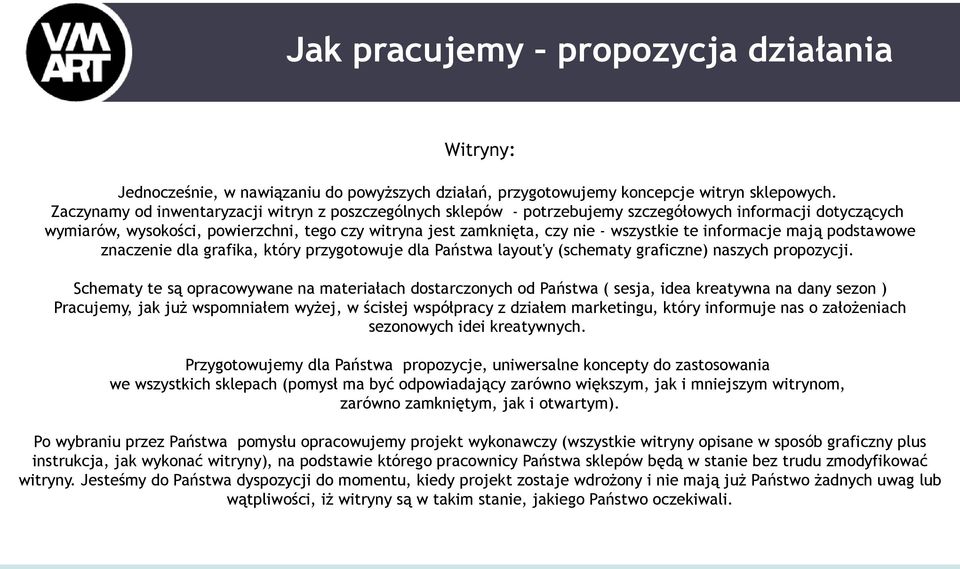 te informacje mają podstawowe znaczenie dla grafika, który przygotowuje dla Państwa layout'y (schematy graficzne) naszych propozycji.