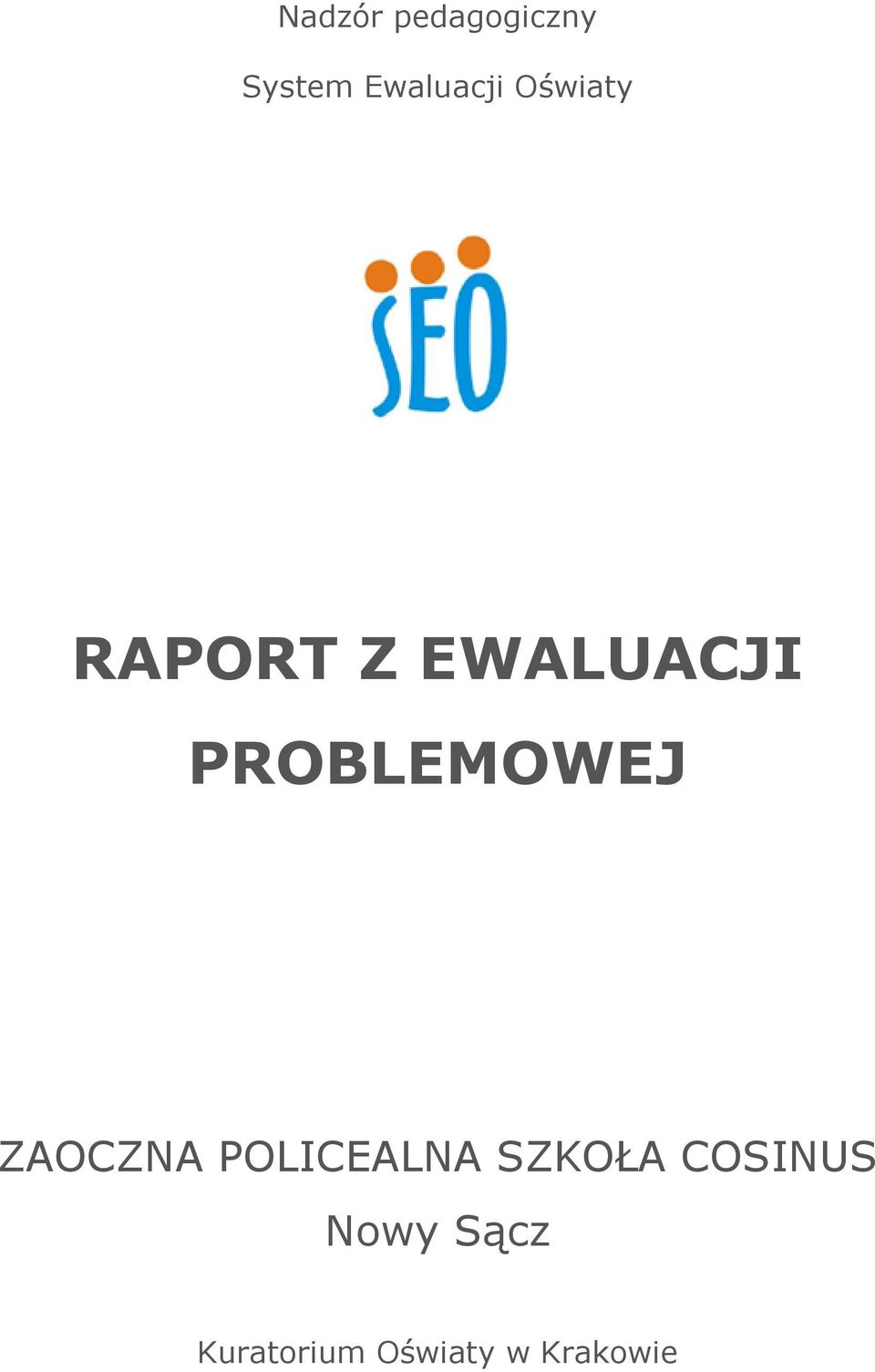 EWALUACJI PROBLEMOWEJ Nowy