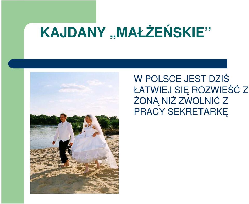 ŁATWIEJ SIĘ ROZWIEŚĆ Z
