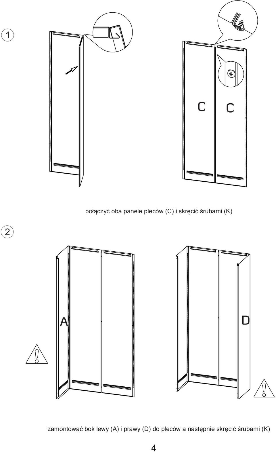zamontować bok lewy (A) i prawy (D)