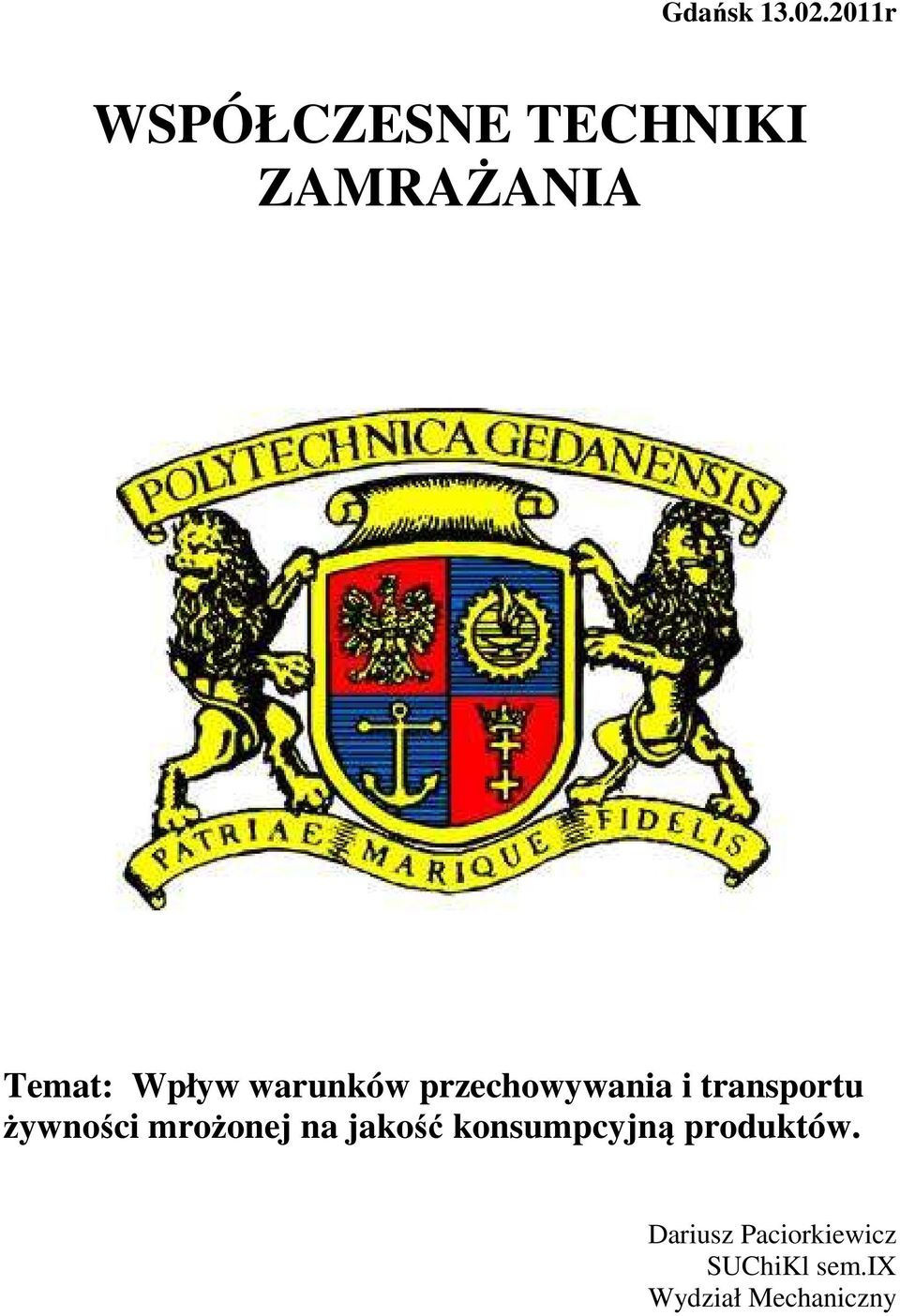 warunków przechowywania i transportu żywności