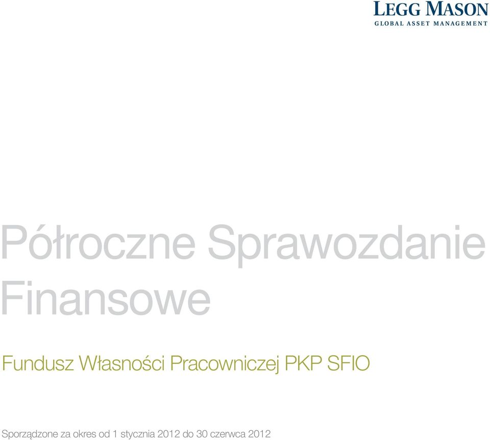 PKP SFIO Sporządzone za okres od