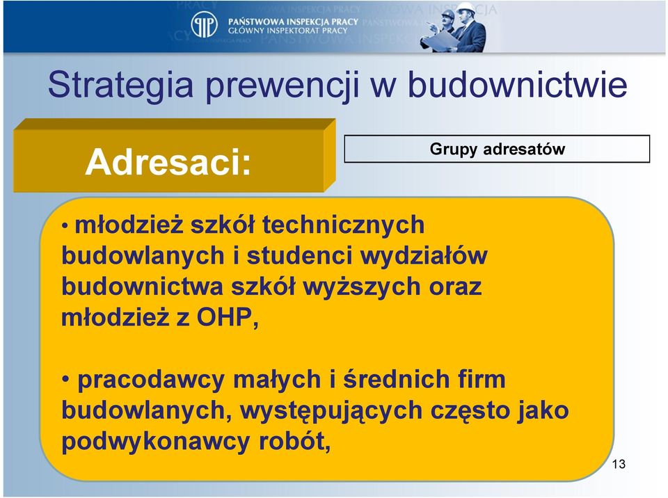 wyższych oraz młodzież z OHP, pracodawcy małych i