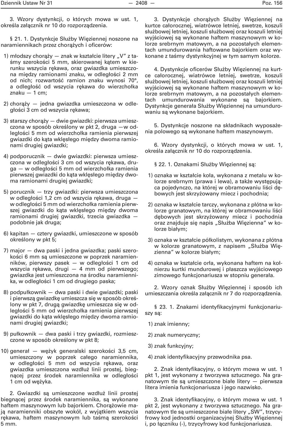 określa załącznik nr 10