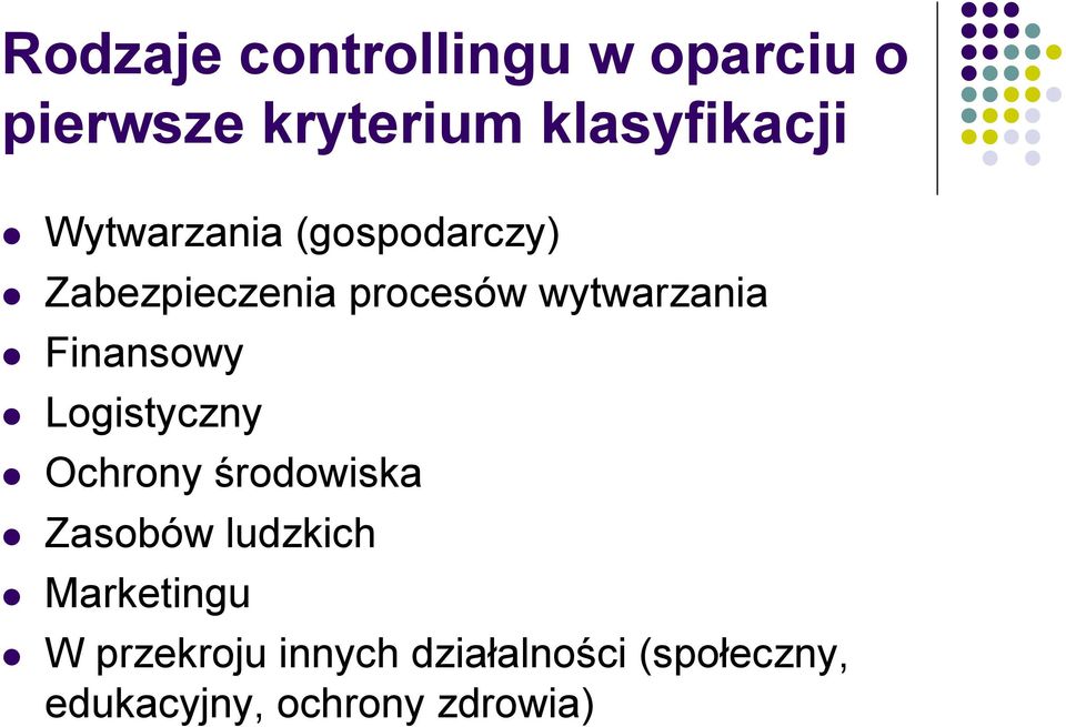 Finansowy Logistyczny Ochrony środowiska Zasobów ludzkich