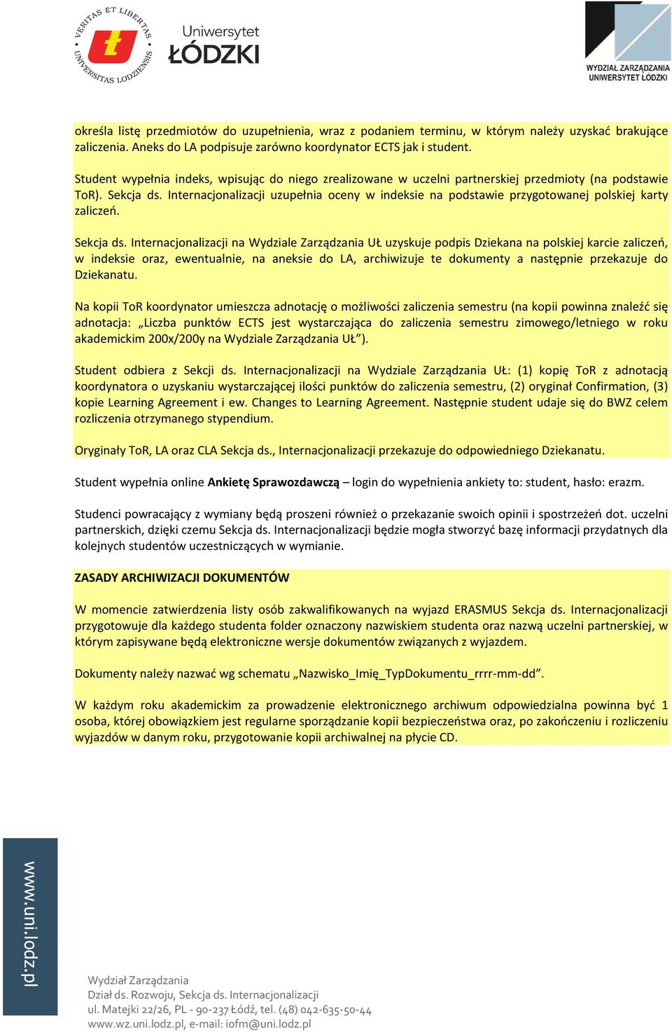Internacjonalizacji uzupełnia oceny w indeksie na podstawie przygotowanej polskiej karty zaliczeń. Sekcja ds.