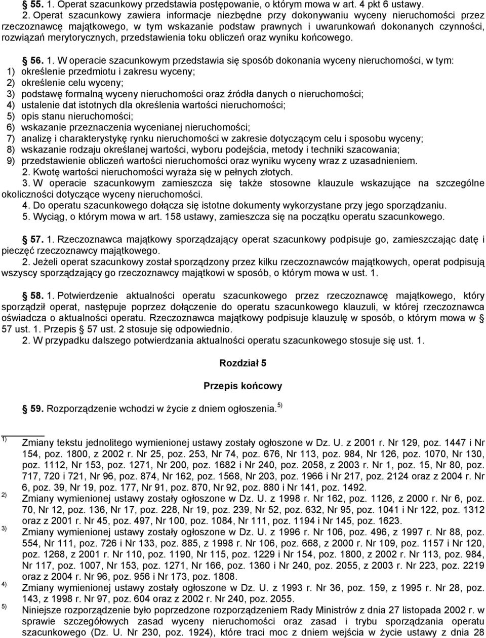 merytorycznych, przedstawienia toku obliczeń oraz wyniku końcowego. 56. 1.