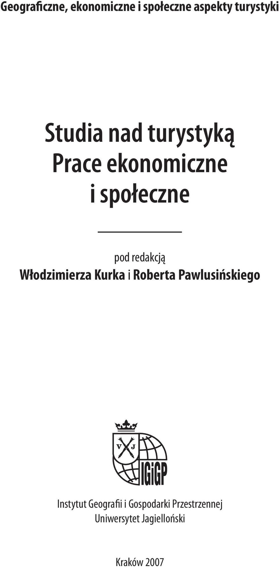 redakcją Włodzimierza Kurka i Roberta Pawlusińskiego Instytut