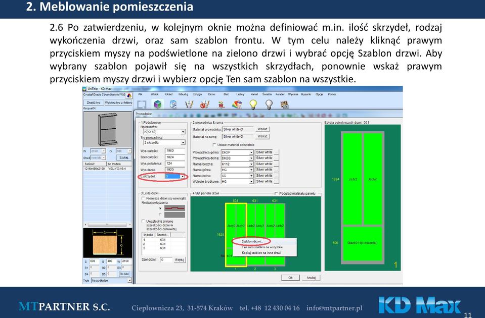 W tym celu należy kliknąć prawym przyciskiem myszy na podświetlone na zielono drzwi i wybrać opcję