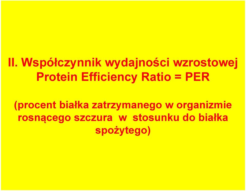 białka zatrzymanego w organizmie