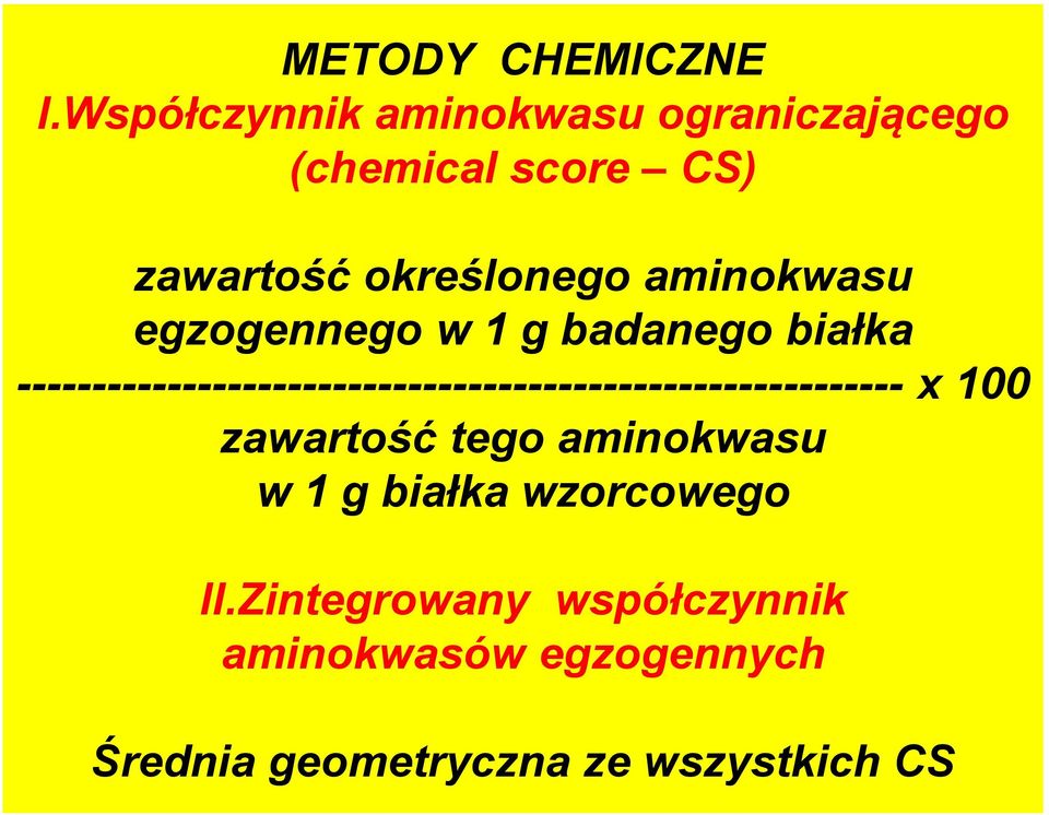 aminokwasu egzogennego w 1 g badanego białka