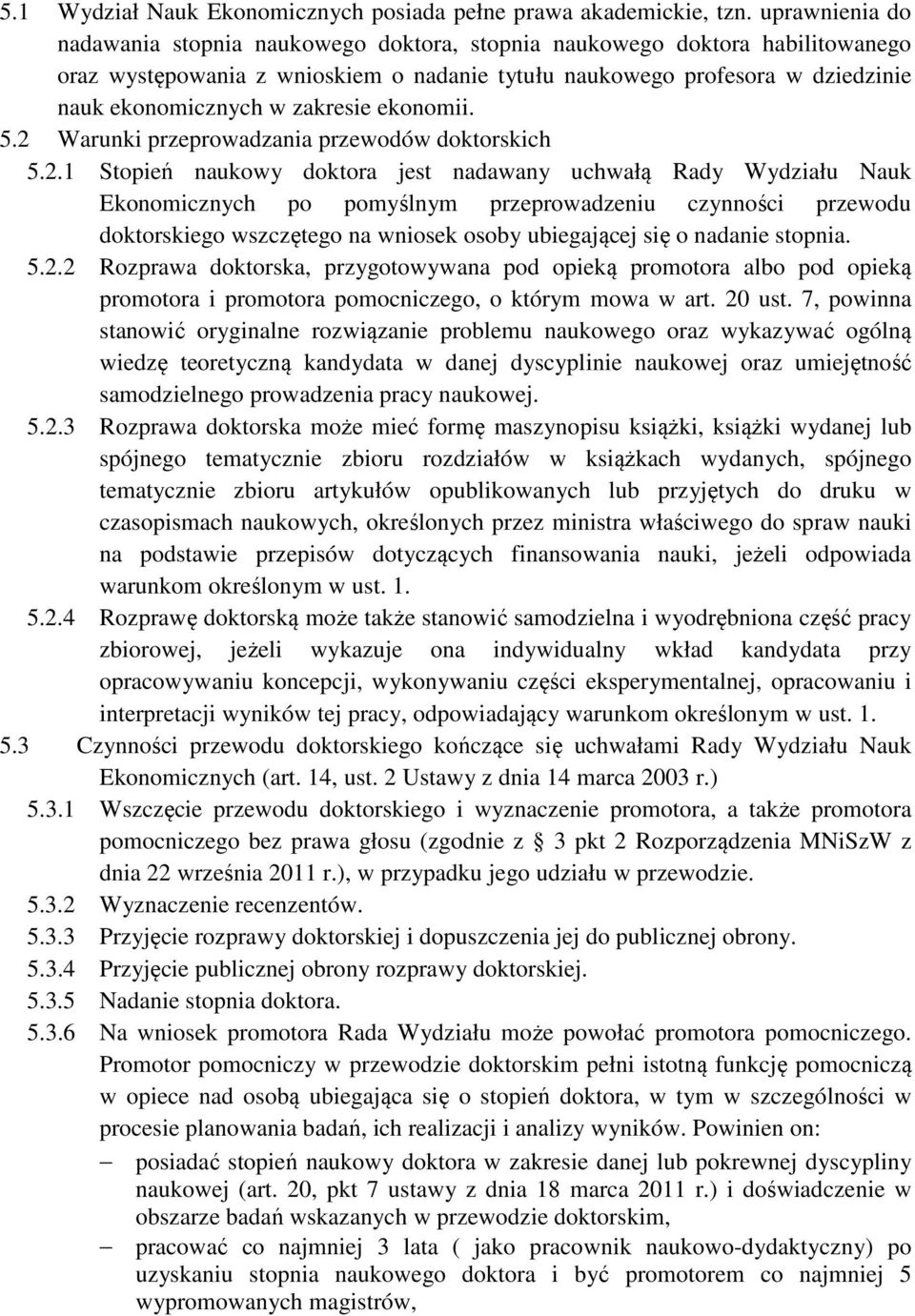 zakresie ekonomii. 5.2 