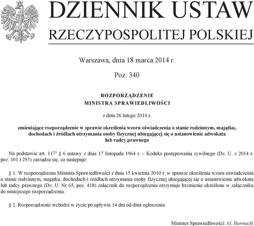 prawnego Na podstawie art. 117 1 6 ustawy z dnia 17 listopada 1964 r. Kodeks postępowania cywilnego (Dz. U. z 2014 r. poz. 101 i 293) zarządza się, co następuje: 1.