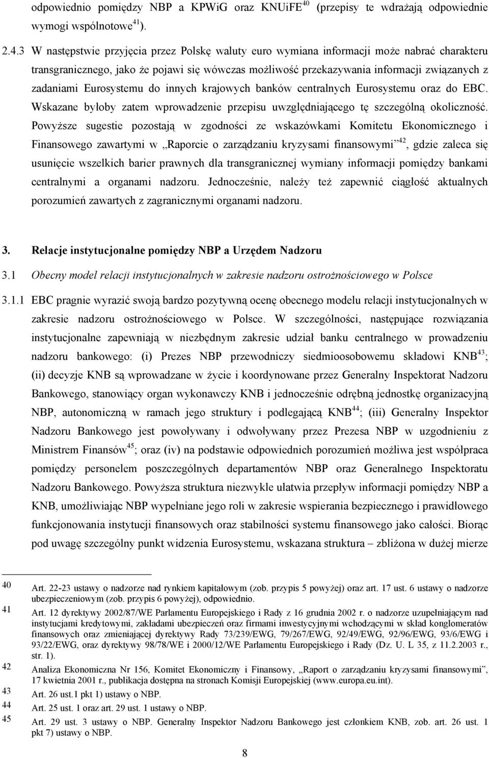 ). (przepisy te wdrażają odpowiednie 2.4.