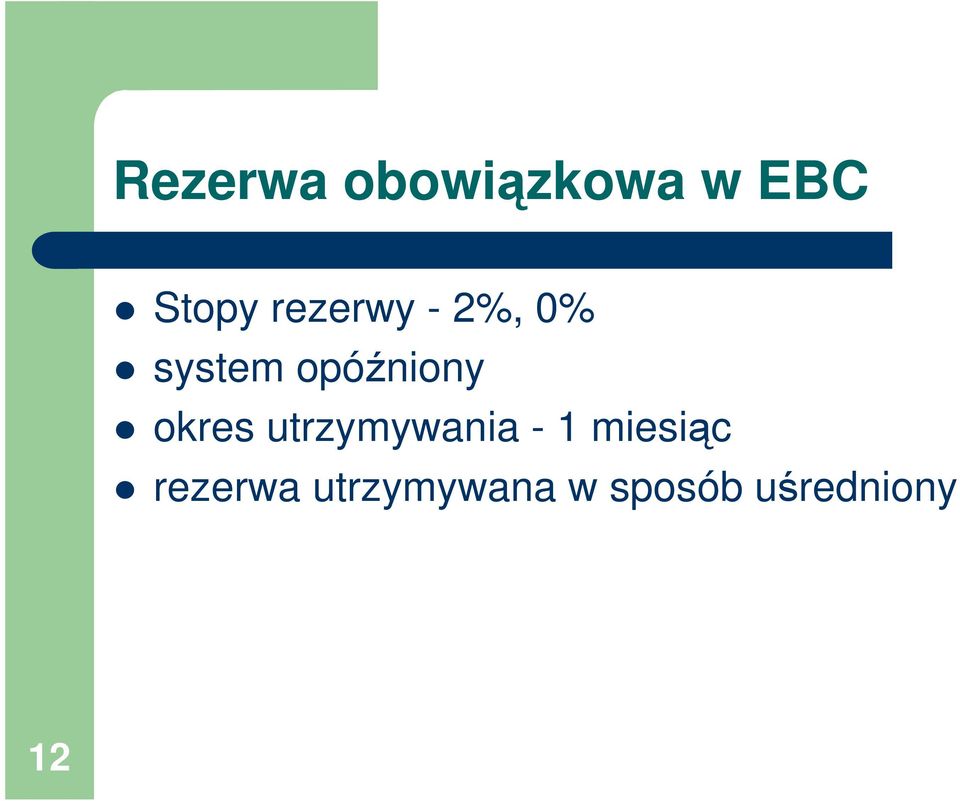okres utrzymywania - 1 miesic