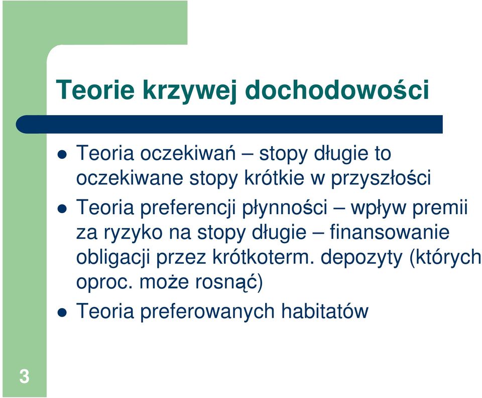 wpływ premii za ryzyko na stopy długie finansowanie obligacji przez