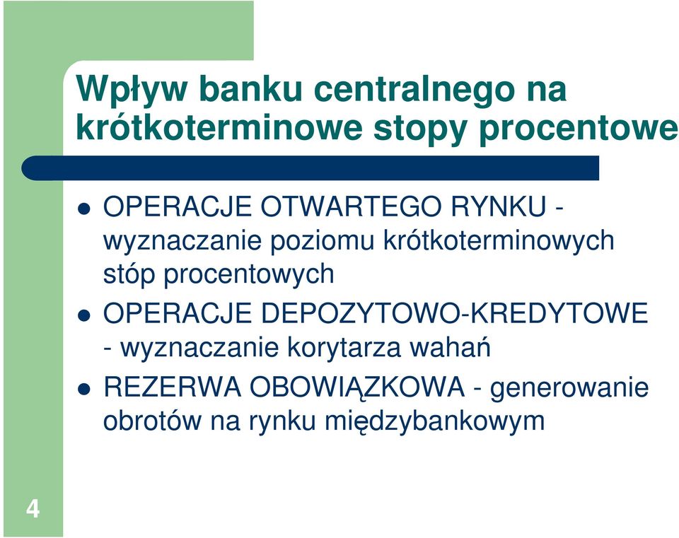 stóp procentowych OPERACJE DEPOZYTOWO-KREDYTOWE - wyznaczanie