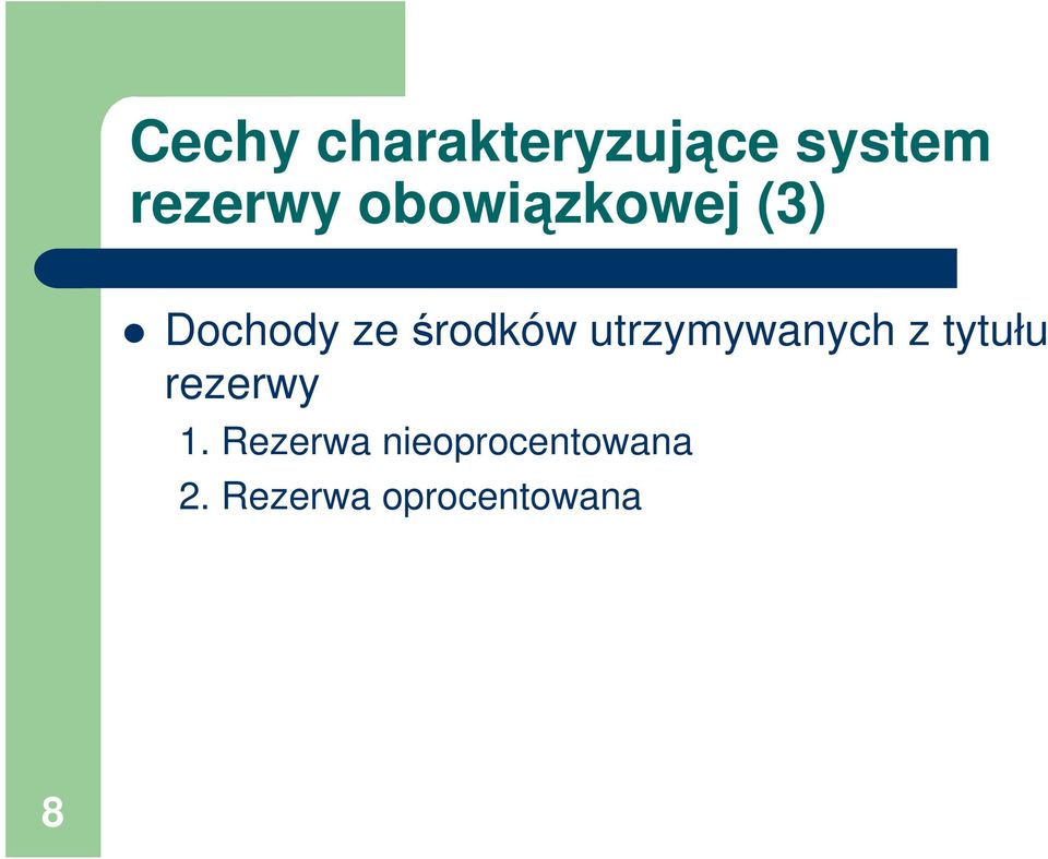 utrzymywanych z tytułu rezerwy 1.