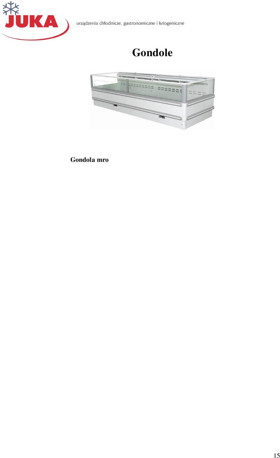 W-1 120/110/SG ER 1200x1100x1250 3 290,00 z 3. W-1 150/110/SG ER 1500x1100x1250 3 590,00 z 4. W-1 180/110/SG ER 1800x1100x1250 3 990,00 z 5.