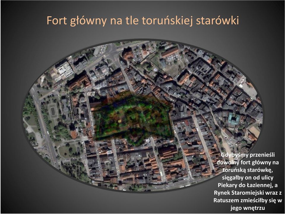 sięgałby on od ulicy Piekary do Łaziennej, a Rynek