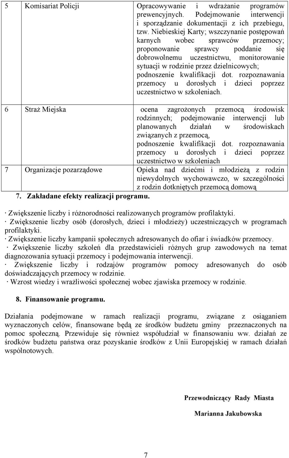 uczestnictwo w szkoleniach.