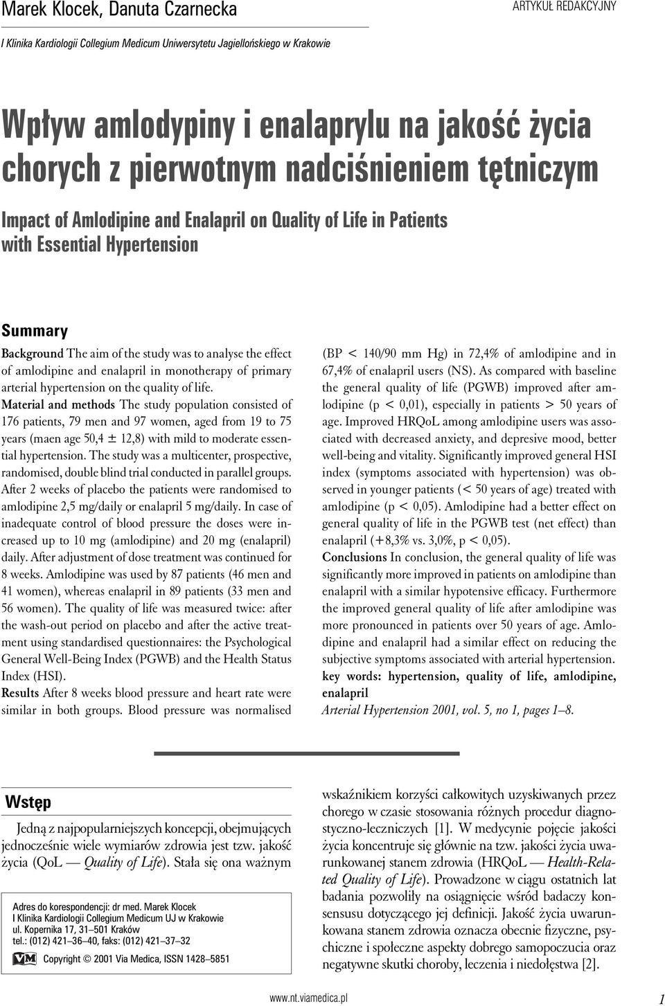 and enalapril in monotherapy of primary arterial hypertension on the quality of life.