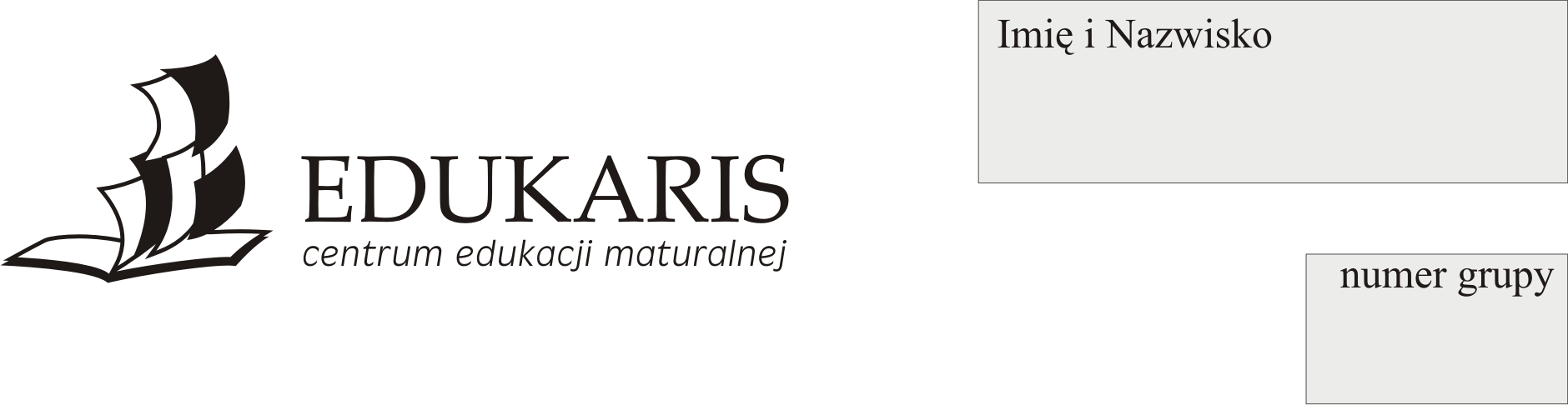 EDUKARIS R, KWIECIE 2015 Arkusz jest prawnie chroniony ustaw o prawach autorskich. Mo»e by rozpowszechniany w celach edukacyjnych wyª cznie w caªo±ci wraz ze stron tytuªow.