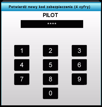 Zmień hasło Pierwszy raz: 1. Naciśnij Enter i ustaw hasło. 2. Hasło ma się składać z 4 cyfr. 3. Aby ustawić hasło, użyj klawiszy numerycznych na pilocie, a następnie naciśnij Enter, aby zatwierdzić.