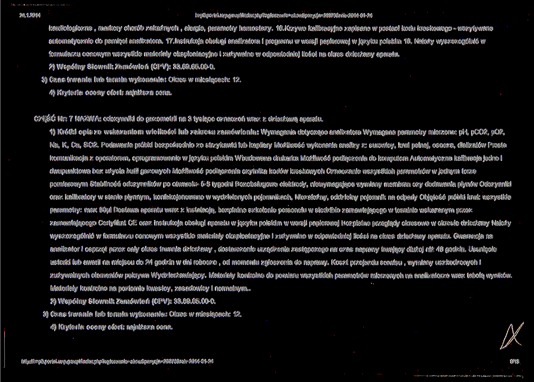 bzp0.portal.uzp.gov.pl/iryjexphp?oglos2enie=shcr^pozvcja=28970&roh=2014-01-24 kardiologiczne, markery chorób zakaźnych, alergie, parametry hemostazy. 16.