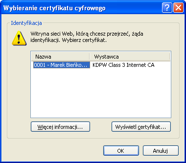 Rys. 2 Po dokonaniu wyboru należy nacisnąć przycisk OK. Jeżeli wybrany certyfikat jest ważny, tzn.